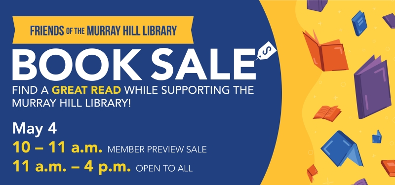 Friends of the Murray Hill Library Book Sale May 4