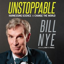 Unstoppable by Bill Nye