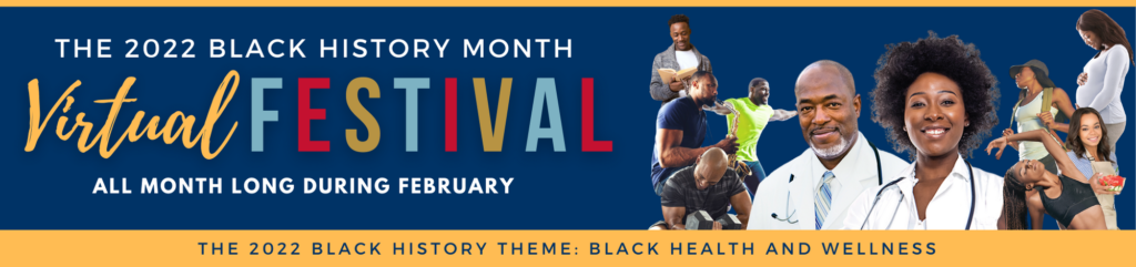 Black History Month Banner for Month Long Virtual Festival