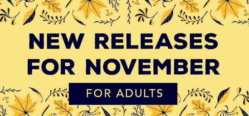 November New Releases for Adults