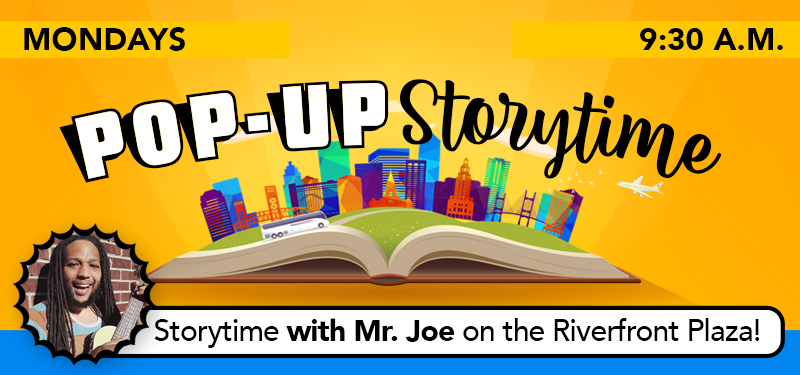 Pop-Up Storytime with Mr. Joe at the Riverfront Plaza