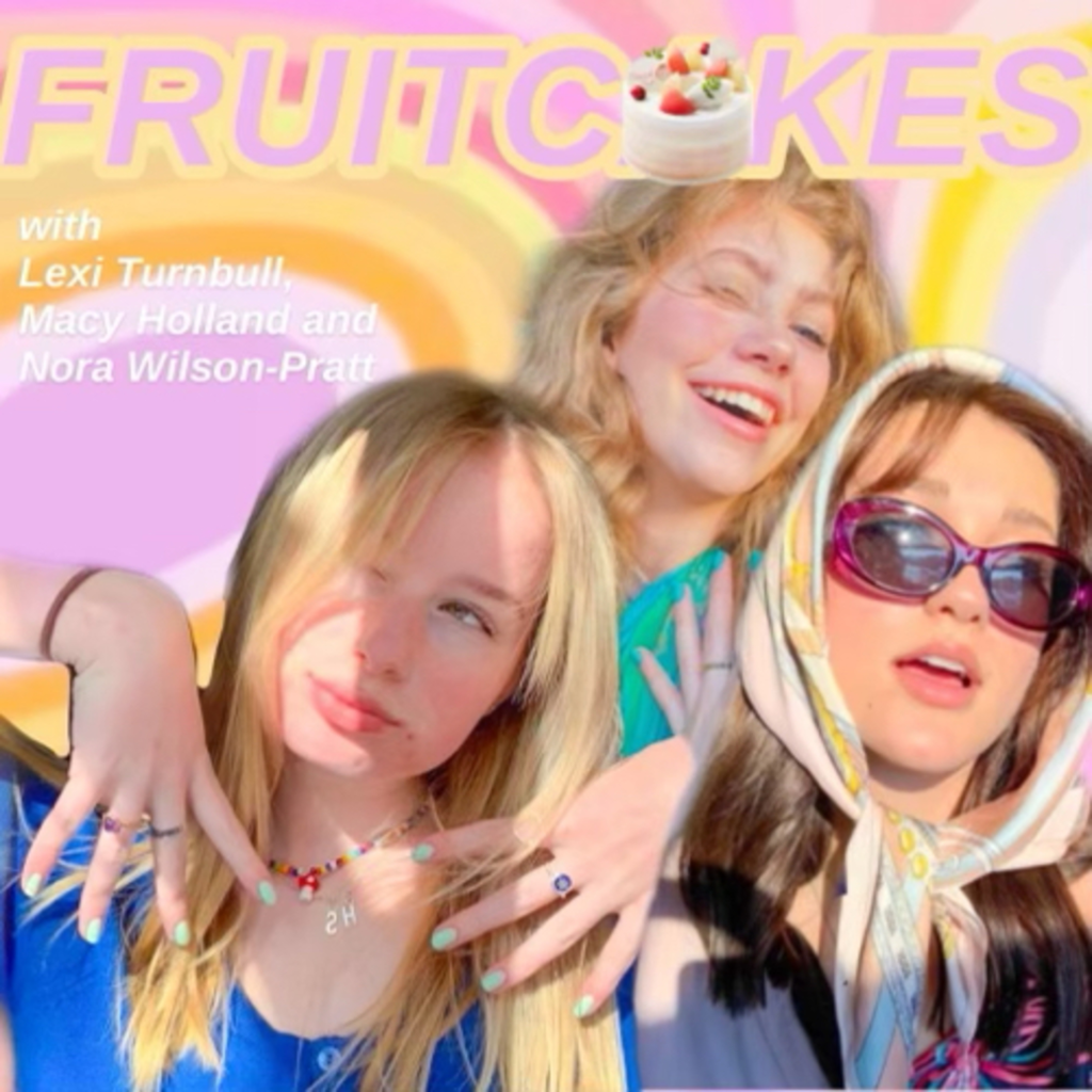 Fruitcakes Podcast