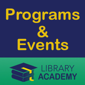 Programs & Events - Library Academy Graphic