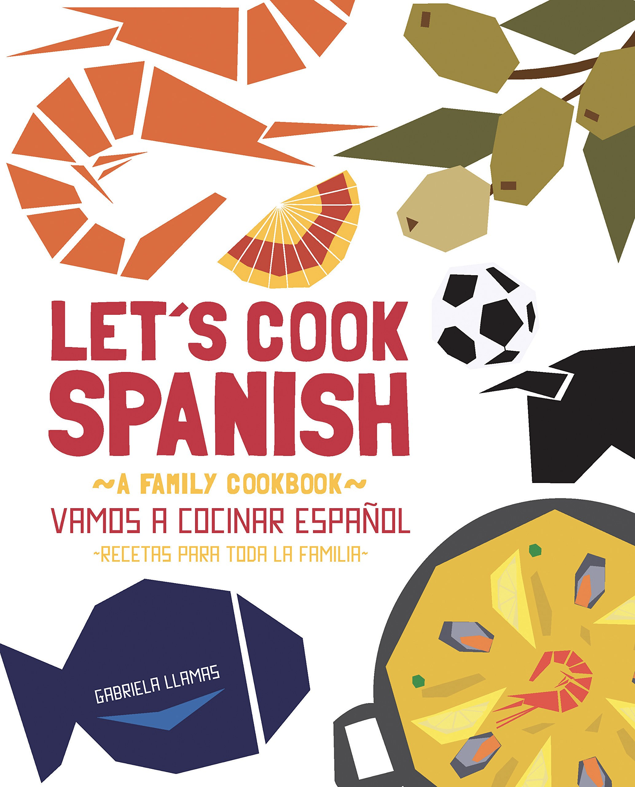 Let's Cook Spanish by Gabriela Llamas Cover