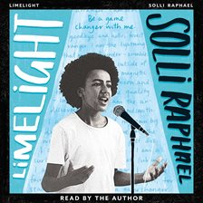 Limelight by Solli Raphael Read by the Author