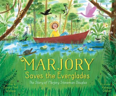 Marjory Saves the Everyglades