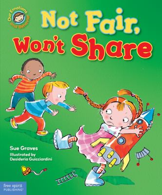 Not Fair, Won't Share Book Cover Illustration of Children Not Sharing