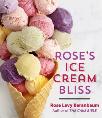 Rose's Ice Cream Bliss Book Cover