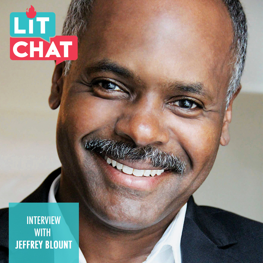 Lit Chat with Jeffrey Blount
