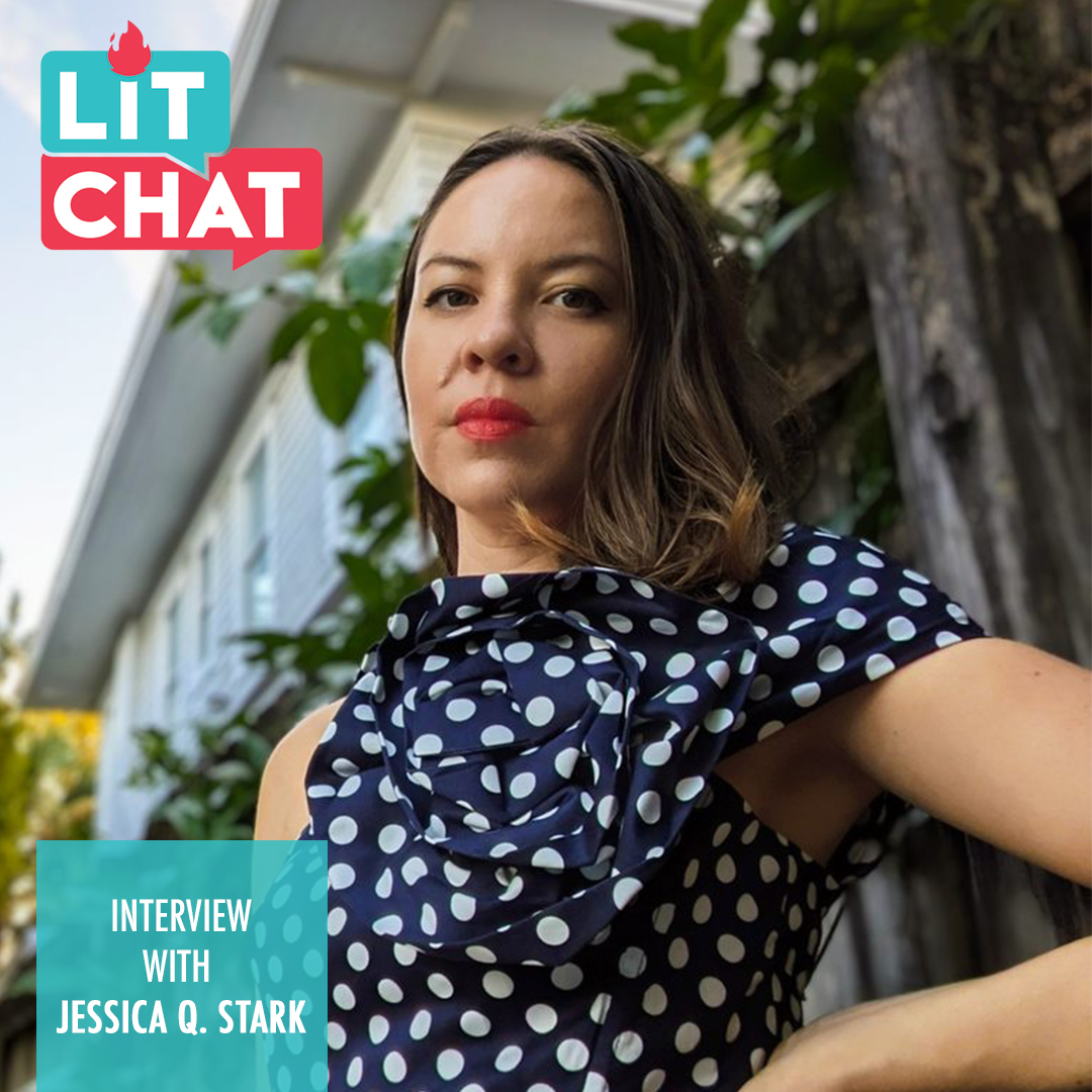 Lit Chat with Jessica Q. Stark