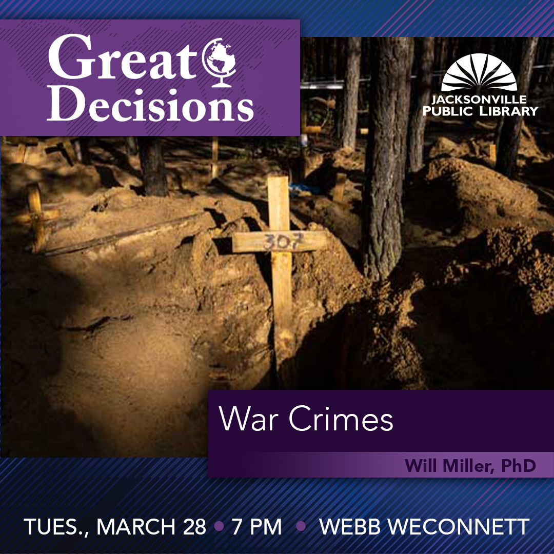 Great Decisions: War Crimes with Will Miller, PhD