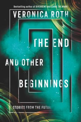 The End and Other Beginnings Book Cover