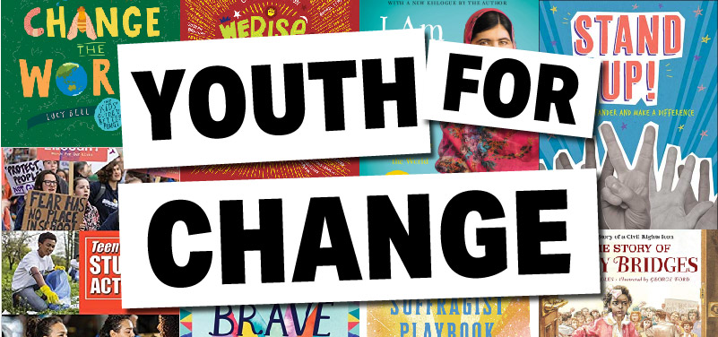 Youth for Change: Youth Activism and Achievement booklists