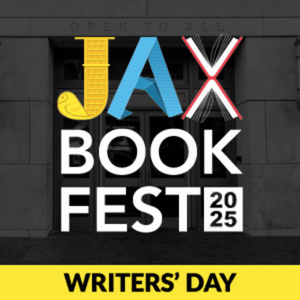 Jax Book Fest: Writers' Day