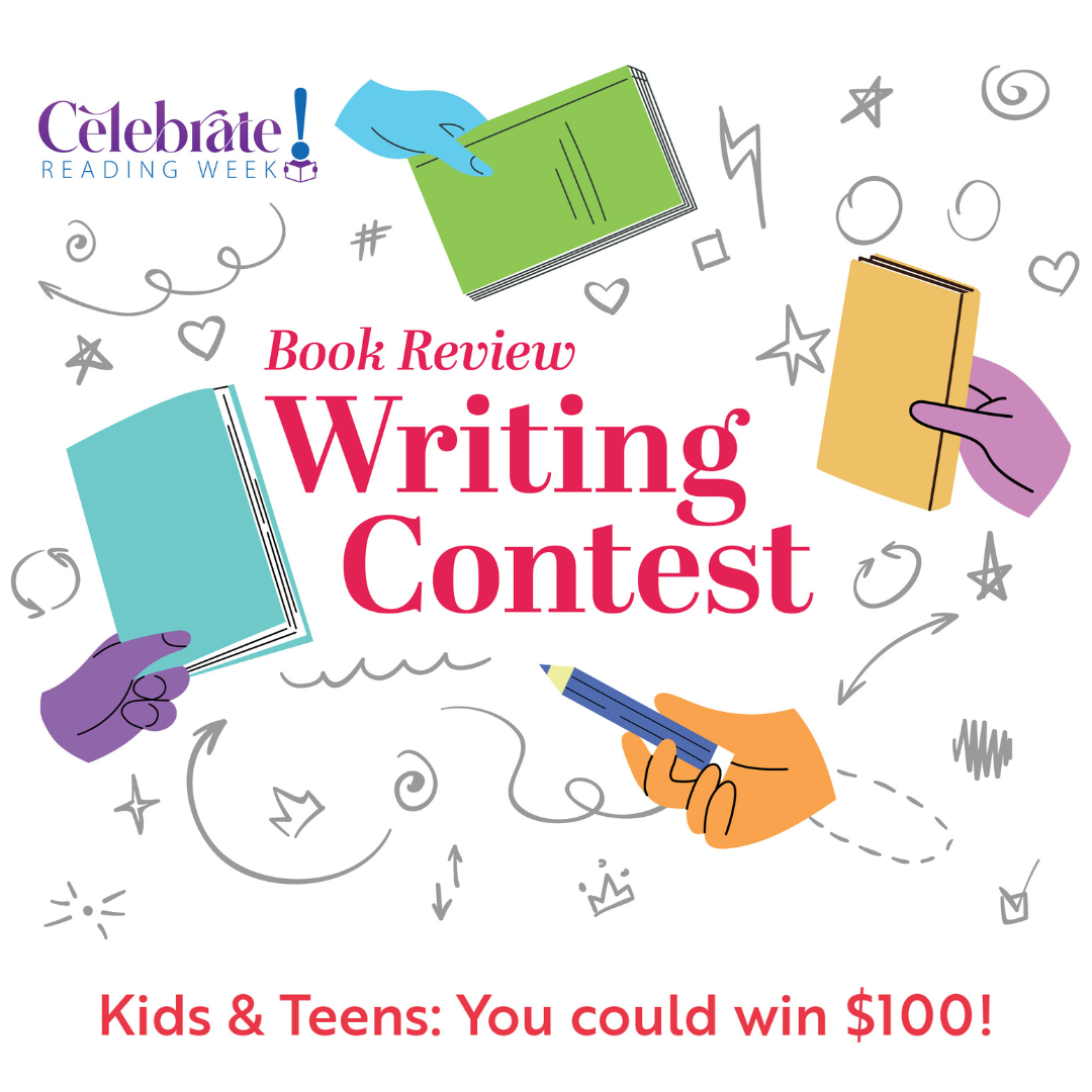 Book Review Writing Contest. Kids and Teens: You could win $100 cash!