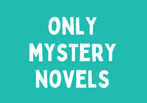 Only Mystery Novels