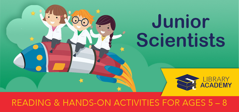 Junior Scientists:  Reading and Hands on Activities
