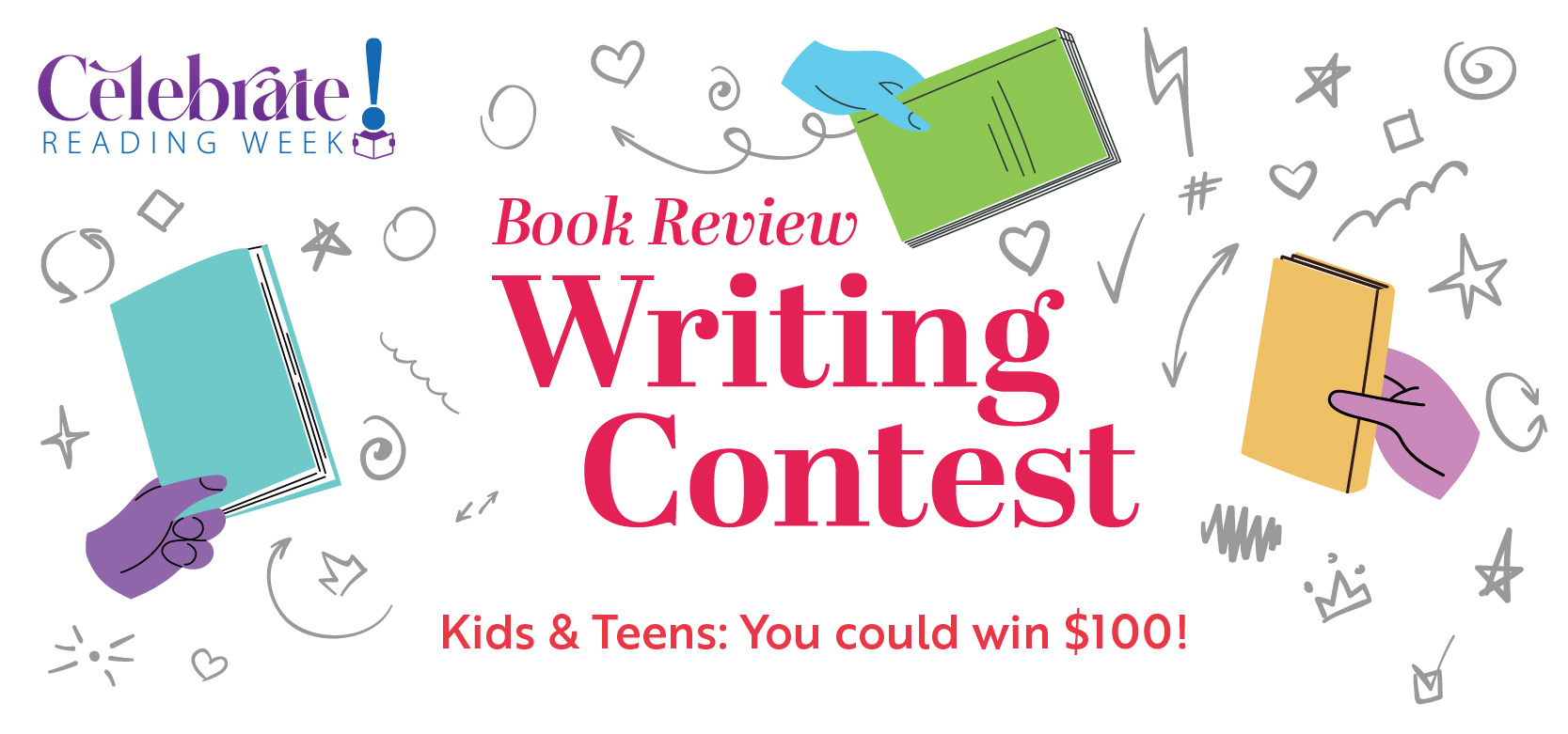 Book Review Writing Contest. Kids & Teens: You could win $100 in cash!