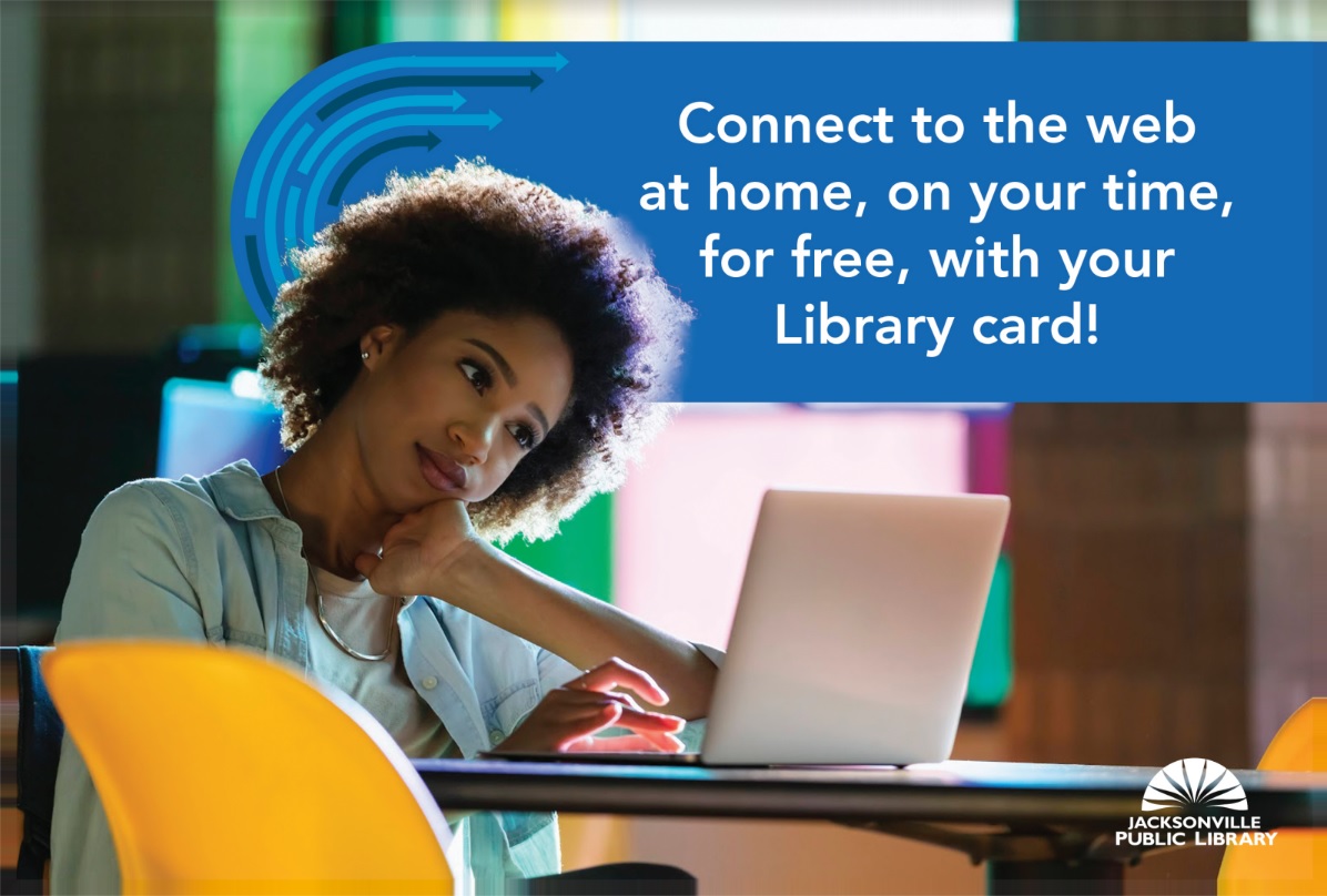 Connect to the web at home, on your time, for free, with your Library card!