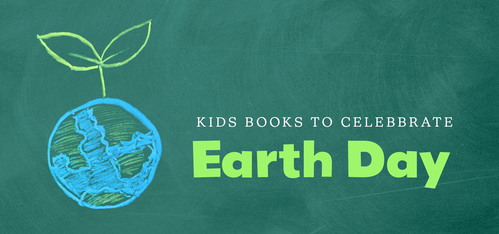 Kids books to celebrate Earth Day