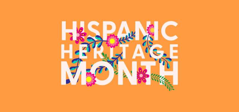 Celebrating National Hispanic Heritage Month 2019