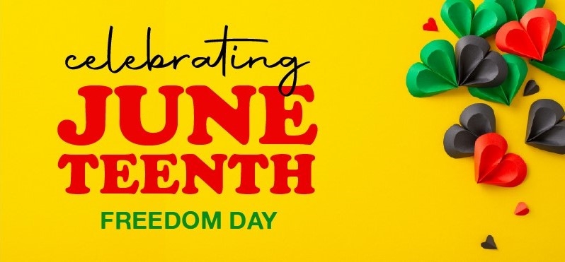 Celebrating Juneteenth Freedom Day