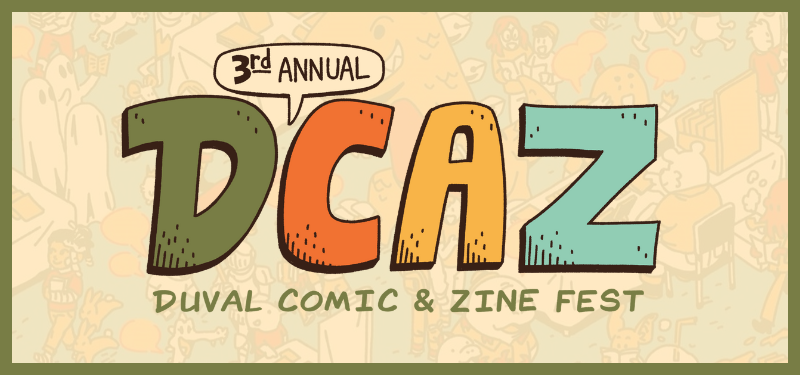 Third Annual DCAZ Fest (Duval Comic and Zine Fest)