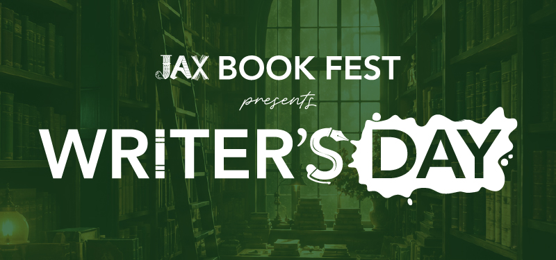Jax Book Fest presents Writer's Day