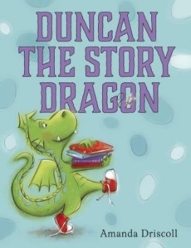 Duncan the Story Dragon by Amanda Driscoll book cover