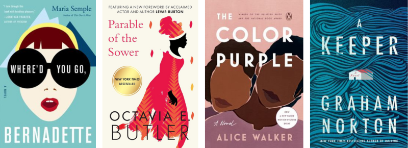 Book covers for Where'd You Go Bernadette, Parable of the Sower, The Color Purple, A Keeper