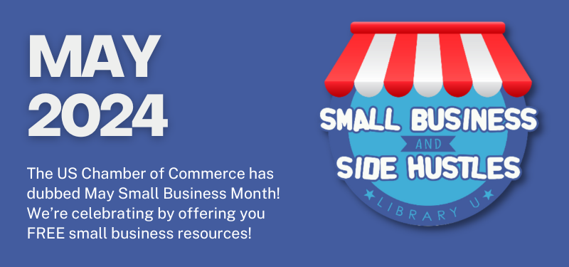 The US Chamber of Commerce has dubbed May Small Business Month! We’re celebrating by offering you FREE small business resources 