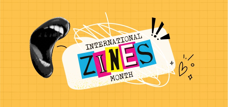 International Zines Month