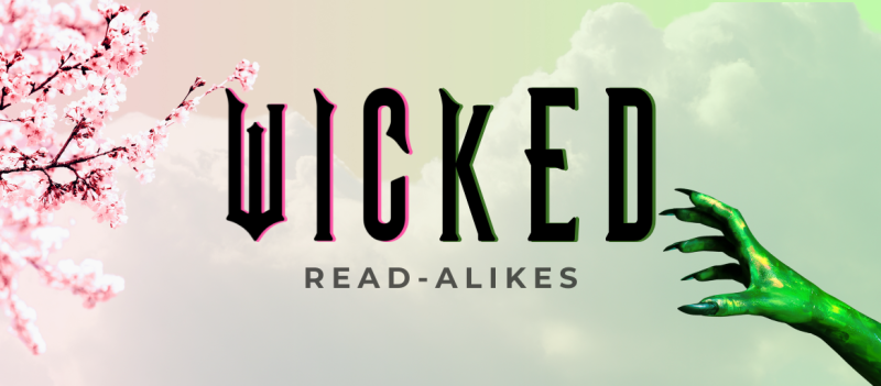 Wicked Movie Read-alikes