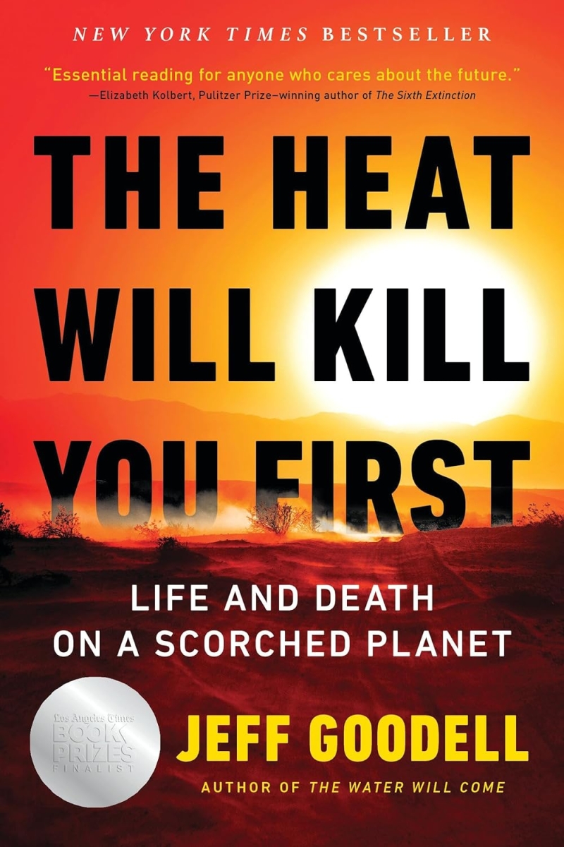 The Heat Will Kill You First book cover. Cover art includes a bright sun and scorched landscape.