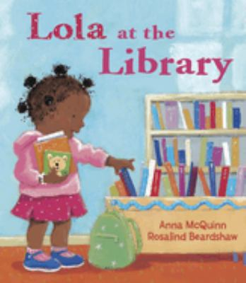 bookcover for Lola at the Library by Anna McQuinn