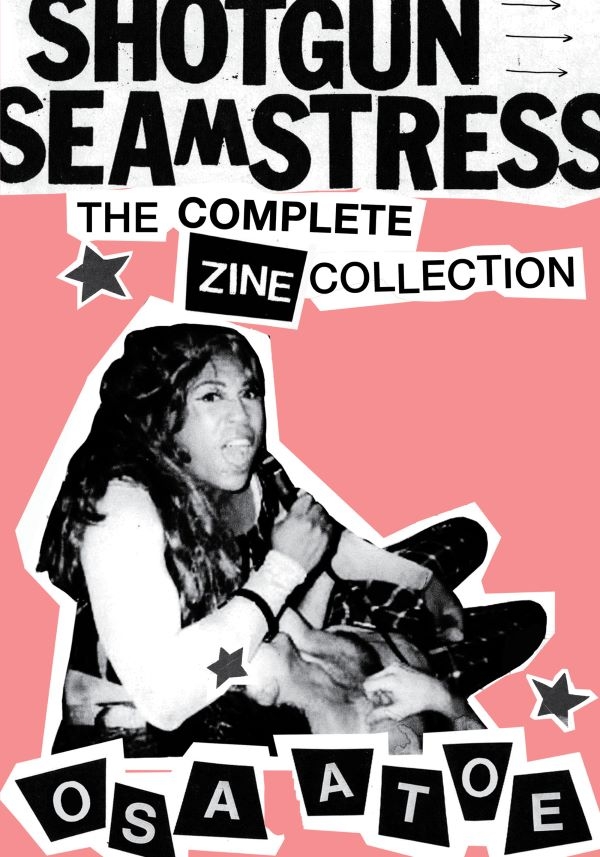 Shotgun Seamstress Complete Zine Collection