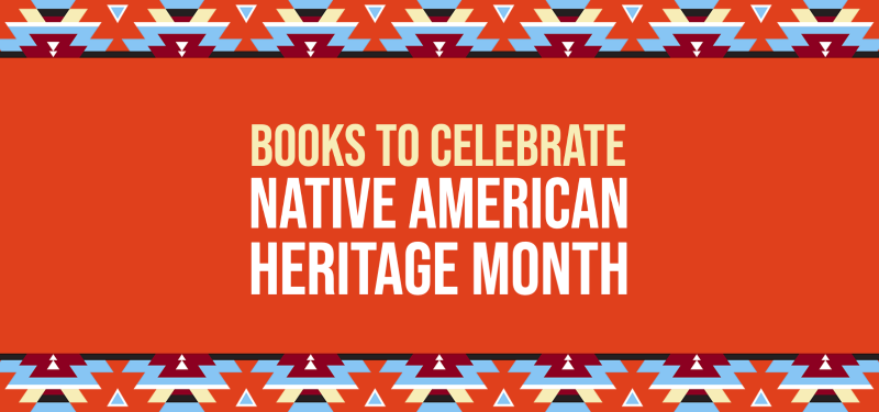 Books to celebrate Native American Heritage Month