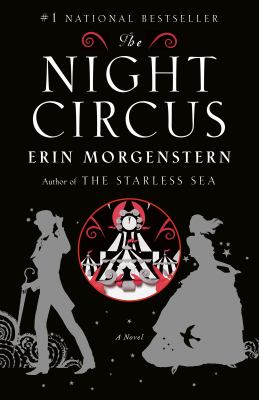 Night Circus by Erin Morgenstern