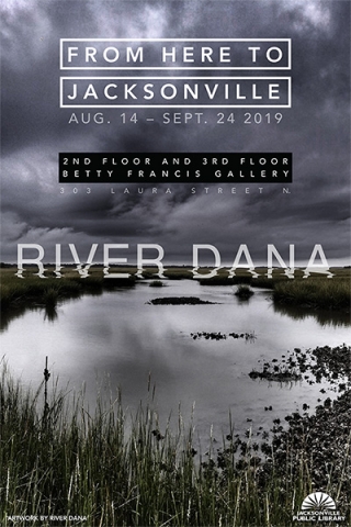 From Here to Jacksonville by River Dana at the Jacksonville Public Library