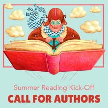Summer Reading Kick-Off and Call for Authors