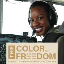 The Color of Freedom logo. Images also features a Black servicewoman in the cockpit of an aircraft.