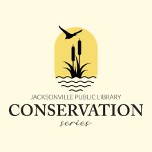 Jacksonville Public Library Conservation Series