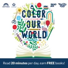 Color Our World Read 20 minutes per day, earn free books