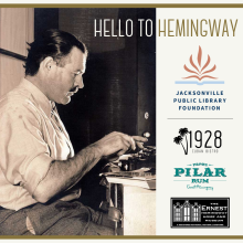 Hello to Hemingway. Fundraiser for the Jacksonville Public Library Foundation