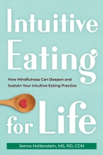 Intuitive Eating for Life by Jenna Hollenstein