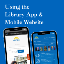 Using the Library App & Mobile Website