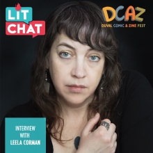 Lit Chat Interview with Leela Corman at DCAZ Fest