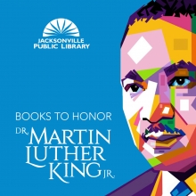 Books to honor Dr. Martin Luther King, Jr.