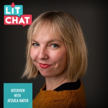 Lit Chat Interview with Jessica Hatch