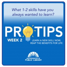 Pro Tips: Learn a new skill now, reap the benefits for life